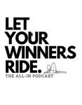 LET YOUR WINNERS RIDE