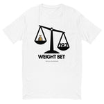 WEIGHT BET